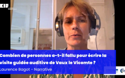 Combien de personnes a-t-il fallu pour écrire la visite guidée auditive de Vaux le Vicomte ?