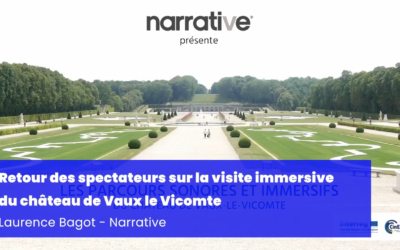 Retour des spectateurs sur la visite immersive du château de Vaux le Vicomte